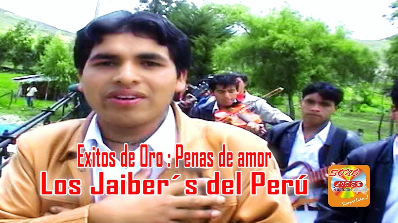 PENAS DE AMOR-LOS JAIBERS DEL PERU-EXITOS DE ORO-Oficial Youtube