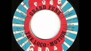 Grand Funk Railroad  The Locomotion 1974 Capitol 3940  Great Version wmv