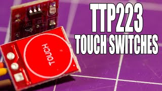 TTP223 Capacitive Touch Switches