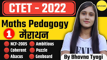 Complete Maths Pedagogy  by Bhavna Tyagi CTET Marathon Day-01