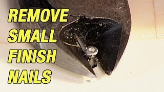 Remove Small Finish Nails without Damage