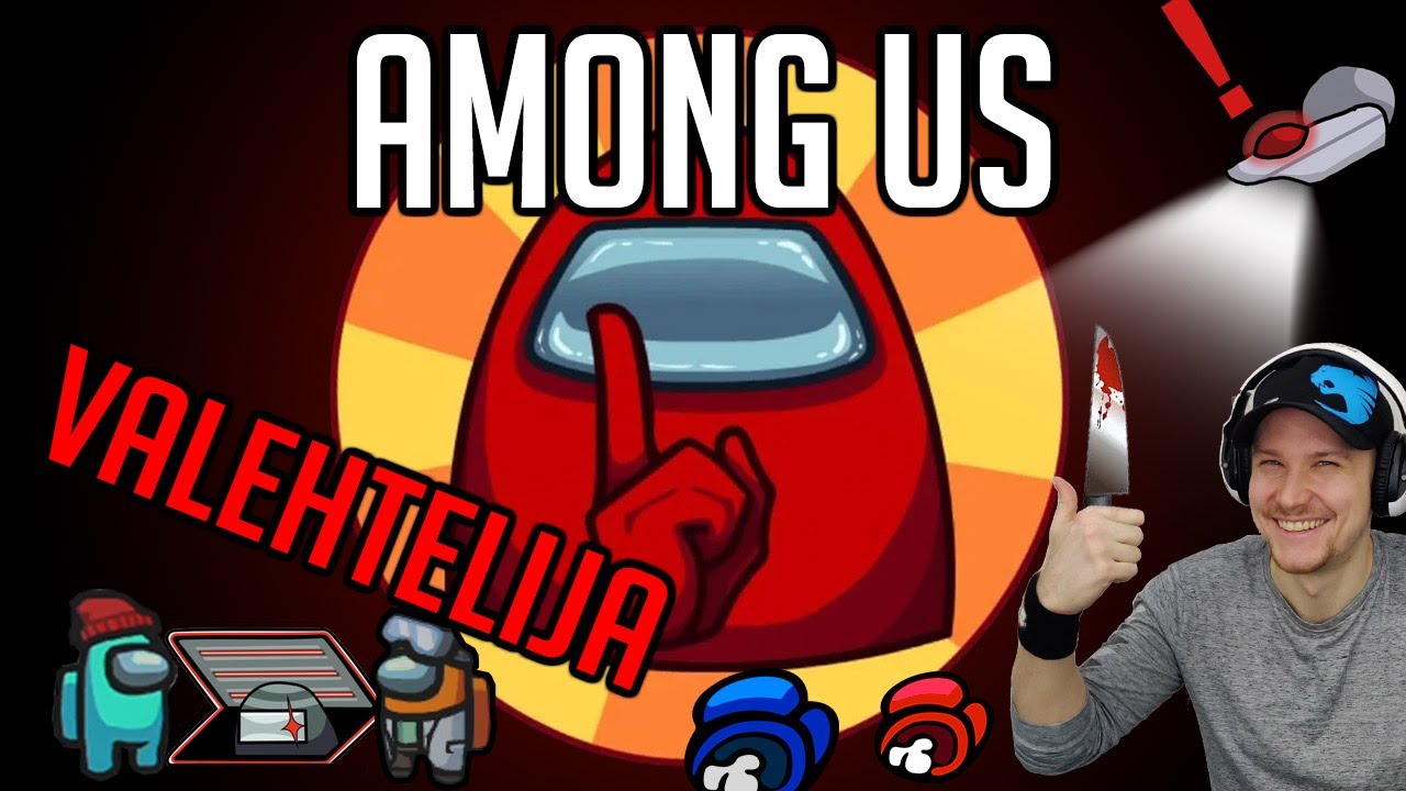 PATOLOGINEN VALEHTELIJA (Among Us)