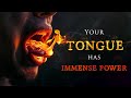 الموت والحياة في قوة لسانك