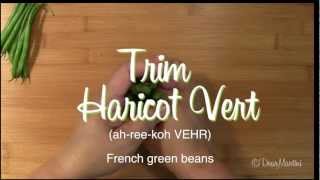 Detailed Trimming Green Beans (and Haricots Verts) Profile
