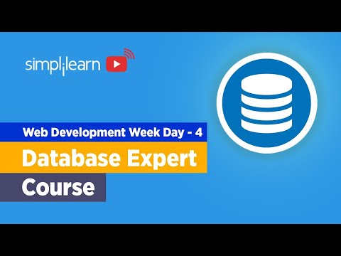 Web Development Week Day - 4 | Database Expert Full Course | MongoDB & MySQL | Simplilearn