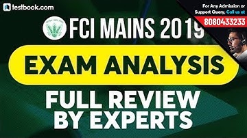 FCI Mains Exam Analysis 2019 | FCI Phase 2 Exam Review by Experts + Questions Asked | FCI 2019