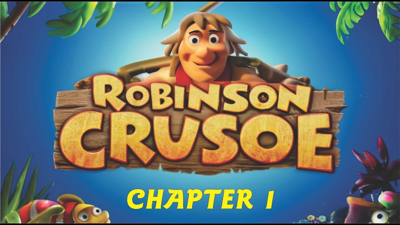 Robinson Crusoe - Chapter 1