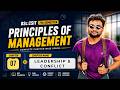 07 | Leadership &amp; Conflict | Principles of Management