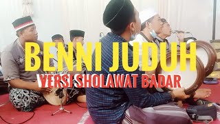 BENNI JUDUH VERSI SHOLAWAT BADAR #situbondo #hendradutt