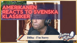 Download Lagu Amerikanen Reacts to Svenska Klassiker: Dilba - I'm Sorry MP3 Download Lagu Amerikanen Reacts to Svenska Klassiker: Dilba - I'm Sorry MP3