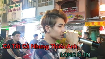 Có Tất Cả Nhưng Thiếu Anh | Erik | Cover Long N-TN