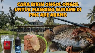 Download Lagu CARA BIKIN UMPAN MANCING GURAME PAKAI ONGOL OMGOL ‼️PEMANCINGAN ADE ABANG FULL GURAME MP3