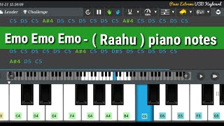 Video thumbnail of "Emo emo emo ( raahu ) Piano Notes || sid sriram || bb entertainment piano"