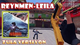 Eski̇ Zula Reynmen Lei̇la Deagle Montaj