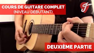 Cours de Guitare Complet (Niveau Débutant)  Partie 2/2