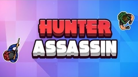 Hunter Assassin Gameplay Walkthrough Part2-(Android Ios)