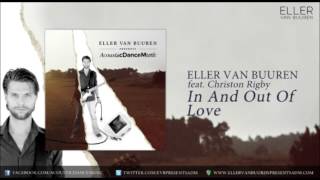 Vignette de la vidéo "06. Eller van Buuren feat. Christon Rigby - In And Out Of Love"