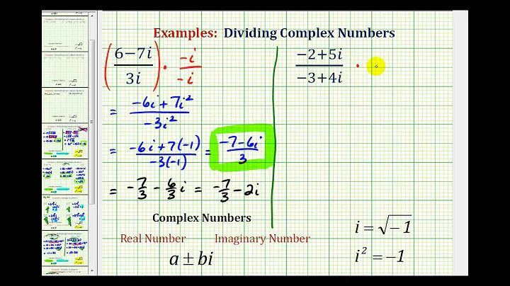 Ex:  Dividing Complex Numbers