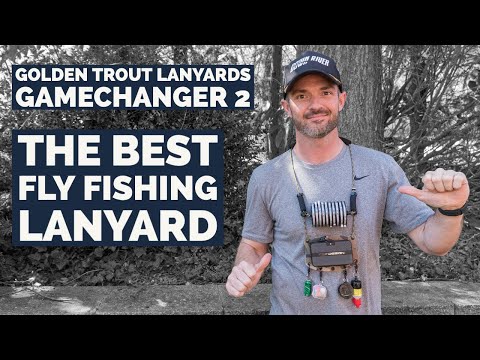 The Best Fly Fishing Lanyard - Golden Trout Lanyards