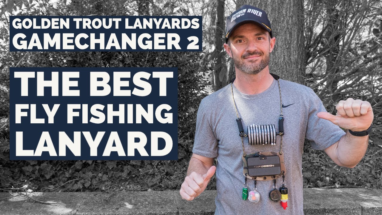 The Best Fly Fishing Lanyard - Golden Trout Lanyards Gamechanger 2 