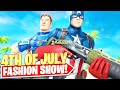 *THE 4TH OF JULY* fortnite FASHION SHOW (So Funny)