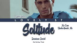 [ VOSTFR ] Solitude ( No One Understands Me ) - Damiano David ( Color Code Anglais / Français )