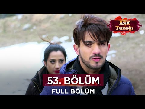 Aşk Tuzağı Hint Dizisi | 53. Bölüm