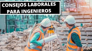 Consejos laborales para ingenieros : Empleabilidad, marca personal , habilidades blandas