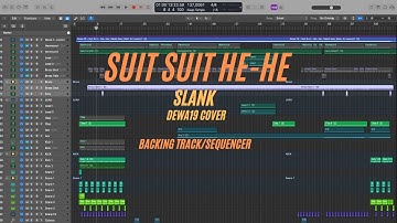 Suit Suit He-He - SLANK (Dewa19 cover) (Sequencer/Backingtrack)