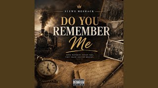 Do You Remember Me (Remix)