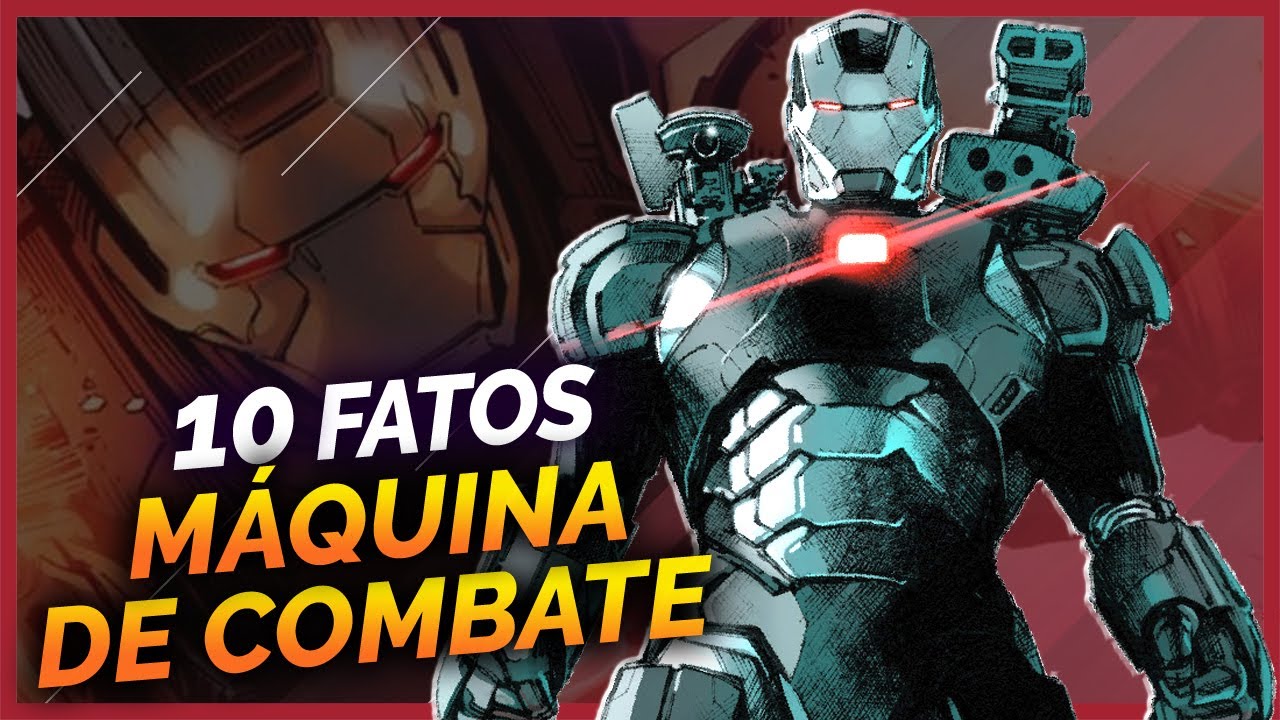 10 FATOS SOBRE O MÁQUINA DE COMBATE