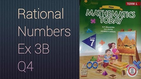 Q4 Ex 3B ICSE Class 7 Mathematics Today | Chapter 3 Rational Numbers | ICSE Math Class 7 |