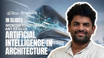 Artificial Intelligence in Architecture with Monish Siripurapu | Ant studio, CoolAnt | INSLIDES