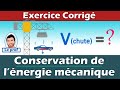 Energie mécanique et sa conservation - Exercice Corrigé  