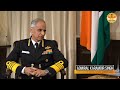 Navy Chief: We are building a combat ready, credible and cohesive Indian Navy