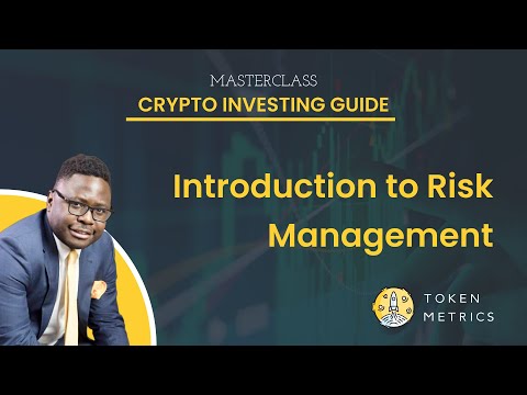 Introduction to Risk Management | Crypto Investing Guide Masterclass