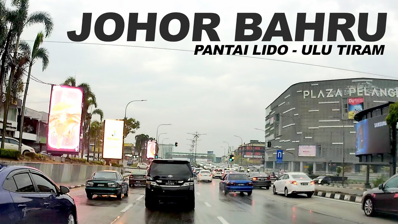 Johor Bahru Pantai Lido Danga Bay - Tebrau Highway - Jln Kota Tinggi - Taman Puteri Wangsa Ulu Tiram