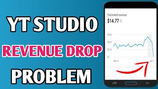 Yt Studio Revenue Drop Problem // Fix YouTube Revenue Down Problem