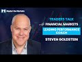 Traders Talk 21: Steven Goldstein, Financial Markets leading Performance Coach