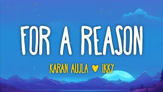 Karan Aujla - For A Reason (Lyrics)