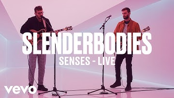 slenderbodies - "senses" (Live) | Vevo DSCVR