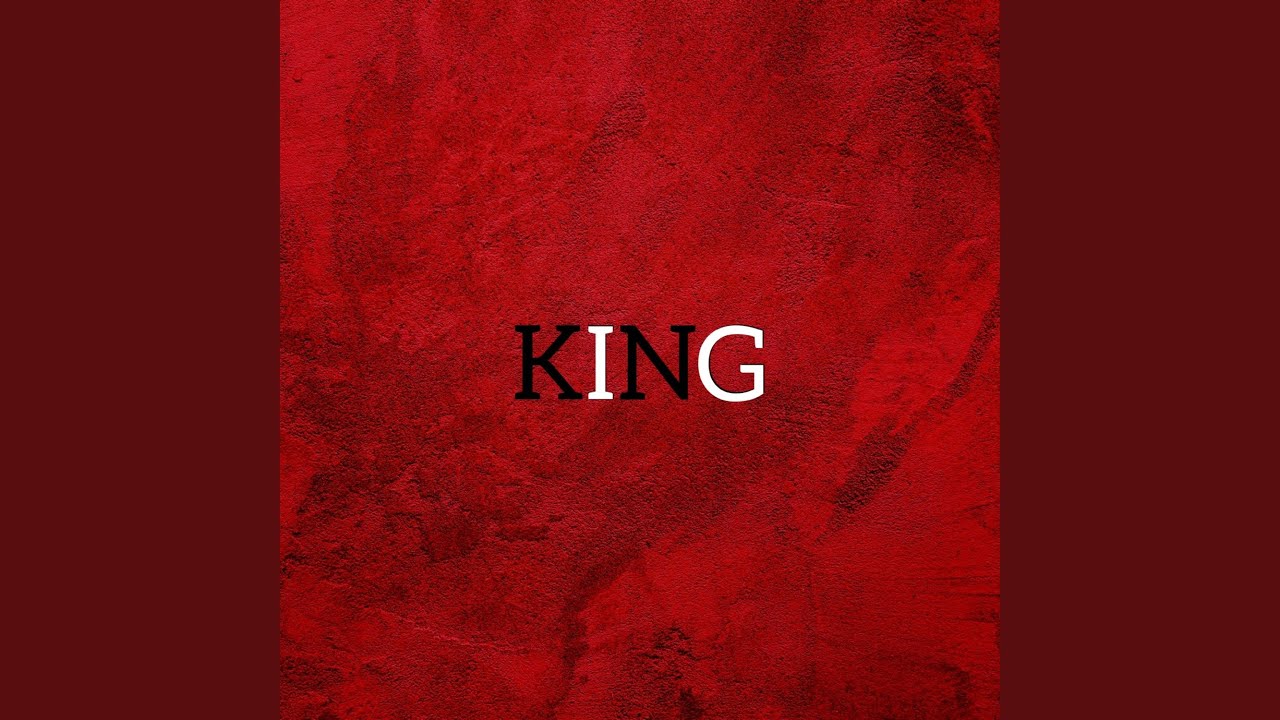 KING - YouTube