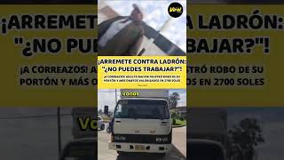 ¡A correazos! Adulto mayor frustra robo de su portón y más objetos valorizados en 2700 soles