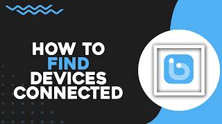 How To Find Devices Connected on Botim App (Quick Tutorial)