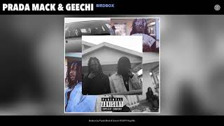 Prada Mack & Geechi - Birdbox (Audio)