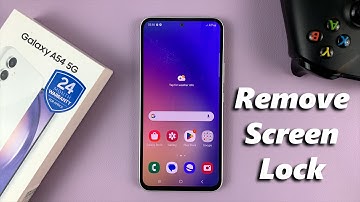 How To Remove Lock Screen PIN, Password, Or Pattern On Samsung Galaxy A54 5G