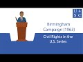 Birmingham Campaign 1963: Challenging Segregation - Civil Rights in the U.S. | Academy 4 Social ...