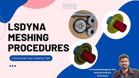 LSDYNA Tutorial 12: Cylindrical Cup Drawing Test | Meshing Procedures | PART 3 #LSDYNA#ANSYS#drawing