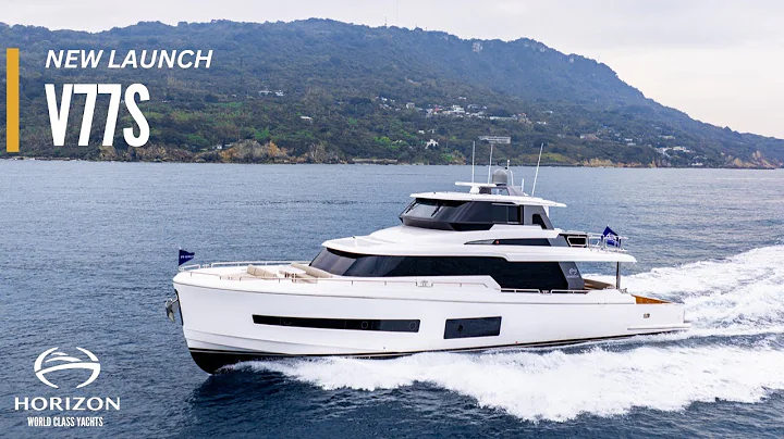 Introducing the V77S: Ultimate Outdoor Yacht for Fishing and Leisure | Horizon Yachts