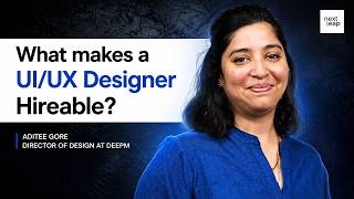 How to Prepare for a UI/UX Design Interview and Get Hired ft. Aditee | The NextLeap Podcast |